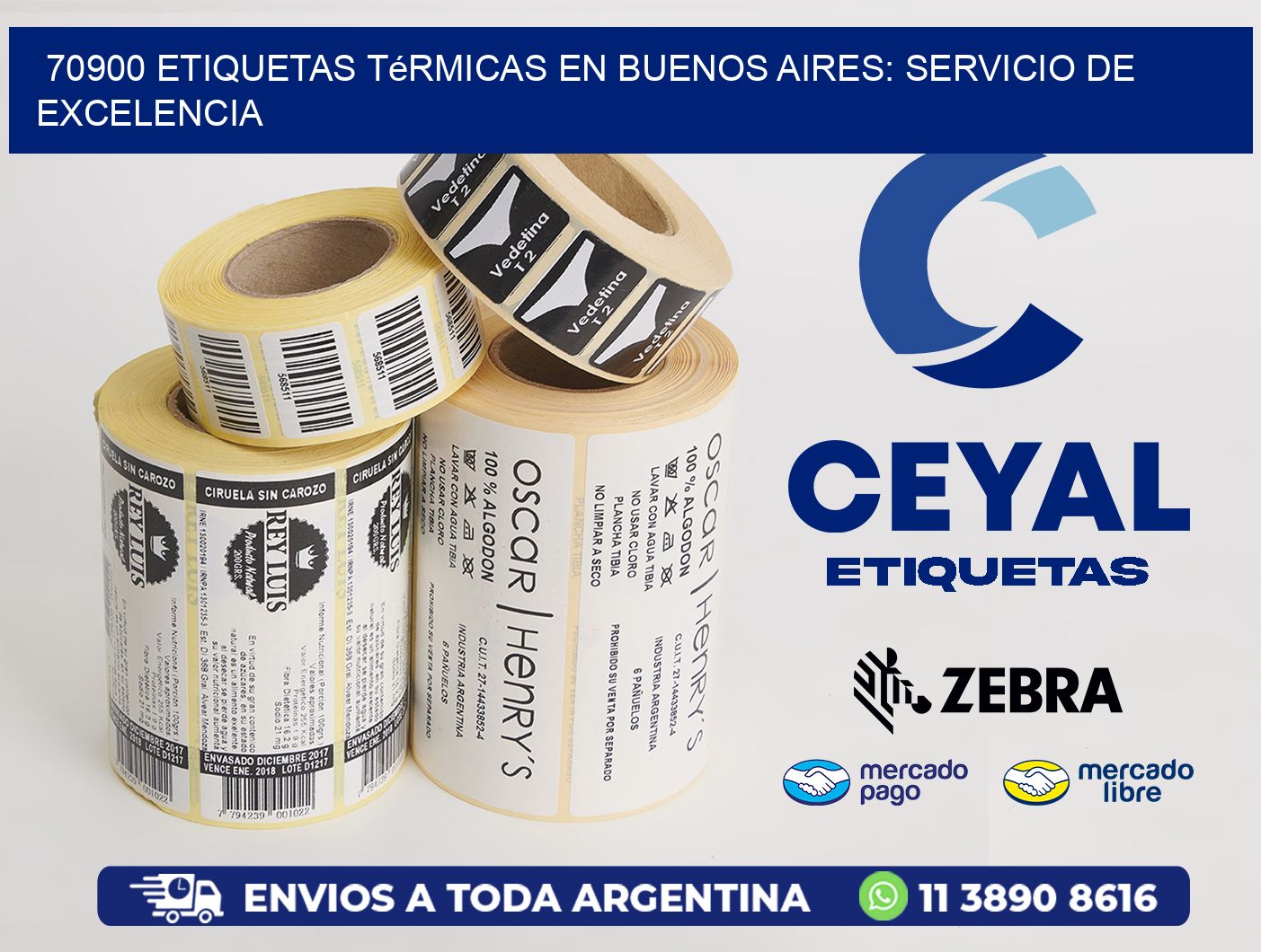 70900 Etiquetas Térmicas en Buenos Aires: Servicio de Excelencia