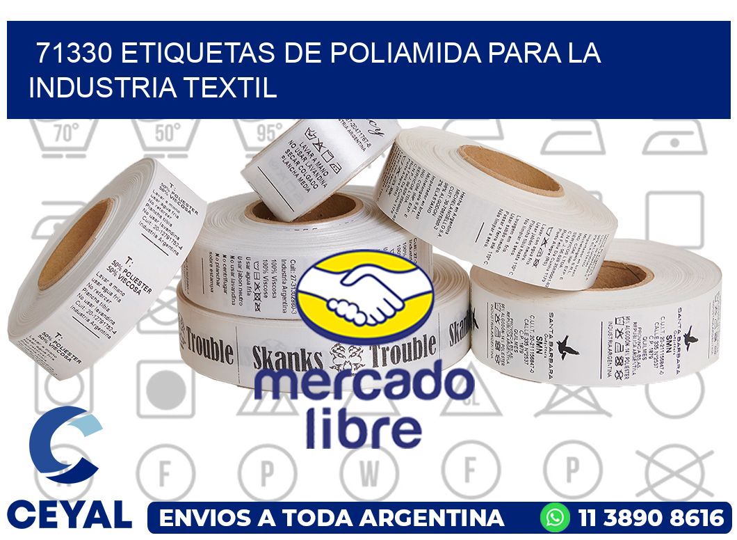 71330 ETIQUETAS DE POLIAMIDA PARA LA INDUSTRIA TEXTIL