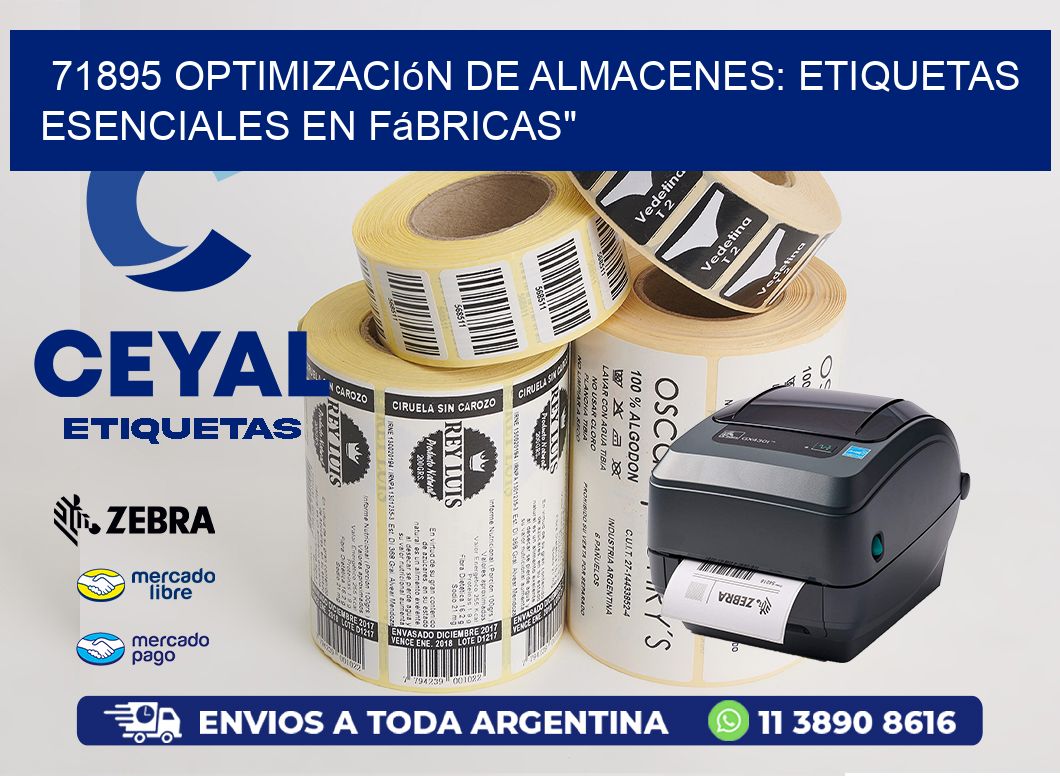 71895 Optimización de Almacenes: Etiquetas Esenciales en Fábricas