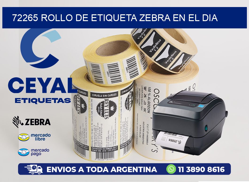 72265 ROLLO DE ETIQUETA ZEBRA EN EL DIA