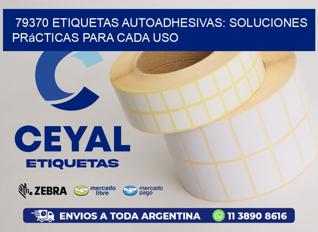 79370 Etiquetas Autoadhesivas: Soluciones Prácticas para Cada Uso