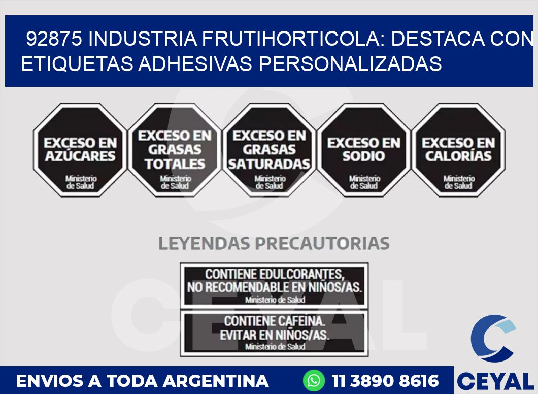 92875 INDUSTRIA FRUTIHORTICOLA: DESTACA CON ETIQUETAS ADHESIVAS PERSONALIZADAS