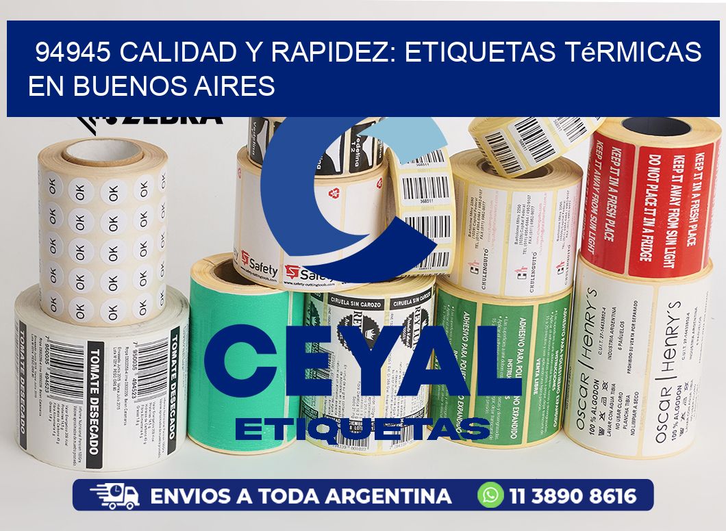 94945 Calidad y Rapidez: Etiquetas Térmicas en Buenos Aires