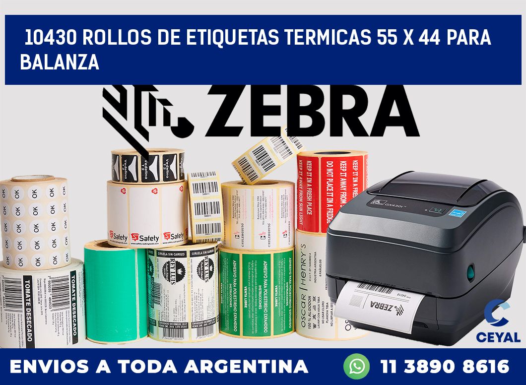 10430 ROLLOS DE ETIQUETAS TERMICAS 55 X 44 PARA BALANZA