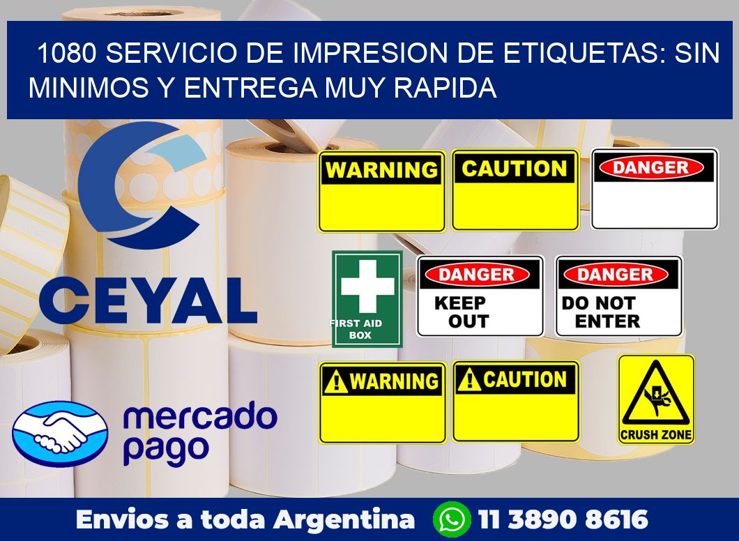 1080 SERVICIO DE IMPRESION DE ETIQUETAS: SIN MINIMOS Y ENTREGA MUY RAPIDA