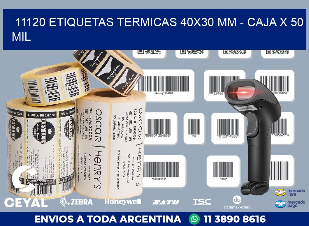 11120 ETIQUETAS TERMICAS 40X30 MM – CAJA X 50 MIL