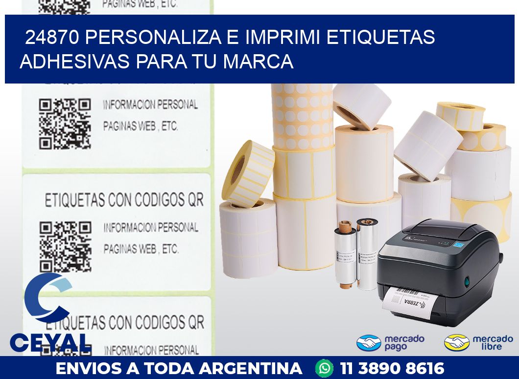 24870 PERSONALIZA E IMPRIMI ETIQUETAS ADHESIVAS PARA TU MARCA