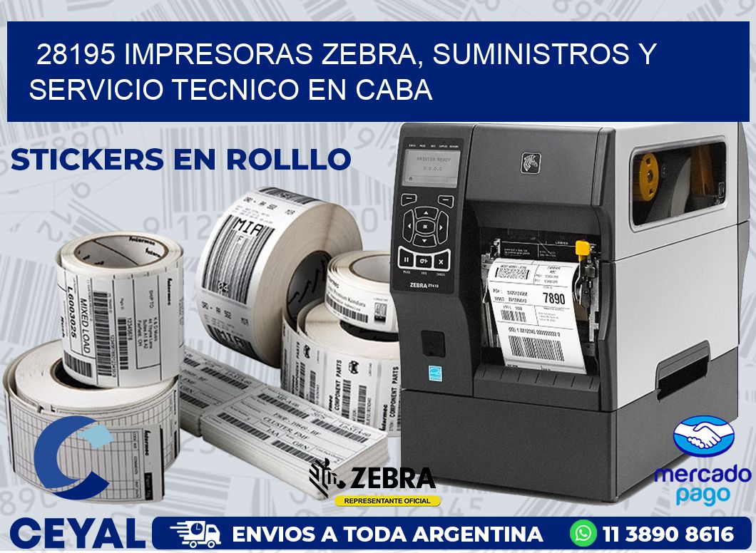 28195 IMPRESORAS ZEBRA, SUMINISTROS Y SERVICIO TECNICO EN CABA