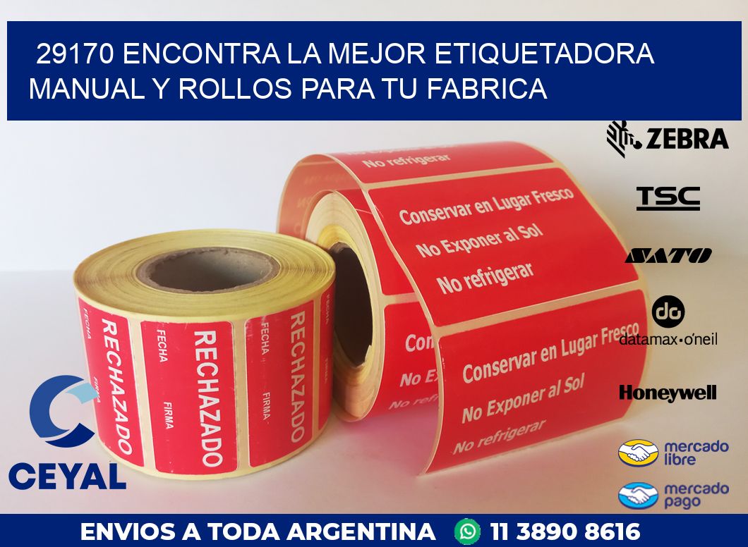 29170 ENCONTRA LA MEJOR ETIQUETADORA MANUAL Y ROLLOS PARA TU FABRICA