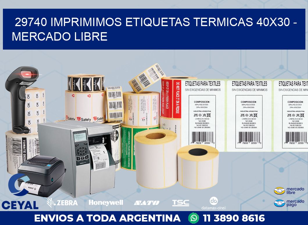 29740 IMPRIMIMOS ETIQUETAS TERMICAS 40X30 - MERCADO LIBRE