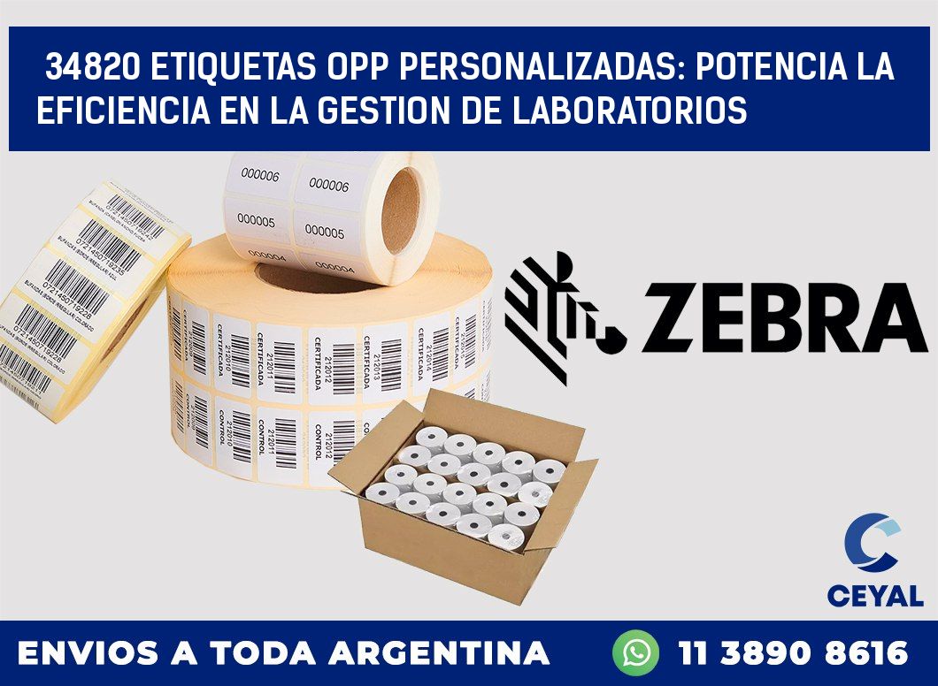 34820 ETIQUETAS OPP PERSONALIZADAS: POTENCIA LA EFICIENCIA EN LA GESTION DE LABORATORIOS