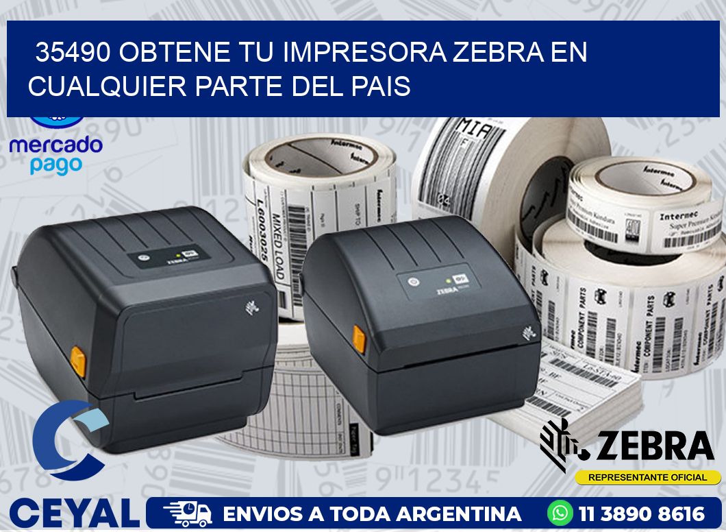 35490 OBTENE TU IMPRESORA ZEBRA EN CUALQUIER PARTE DEL PAIS