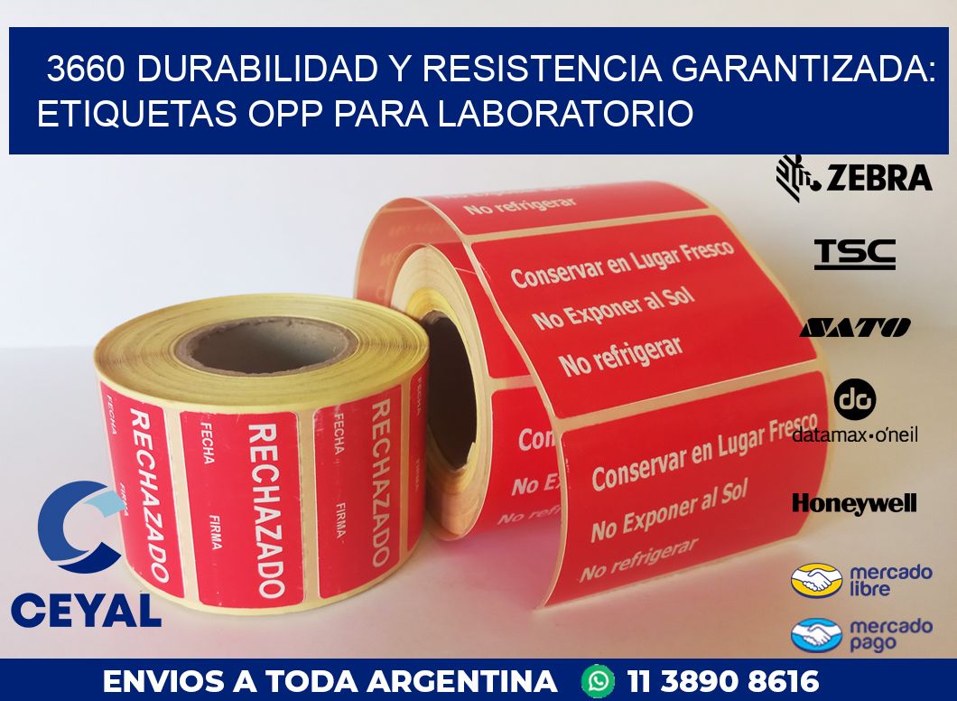 3660 DURABILIDAD Y RESISTENCIA GARANTIZADA: ETIQUETAS OPP PARA LABORATORIO