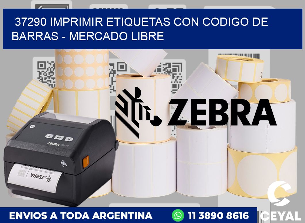 37290 IMPRIMIR ETIQUETAS CON CODIGO DE BARRAS - MERCADO LIBRE
