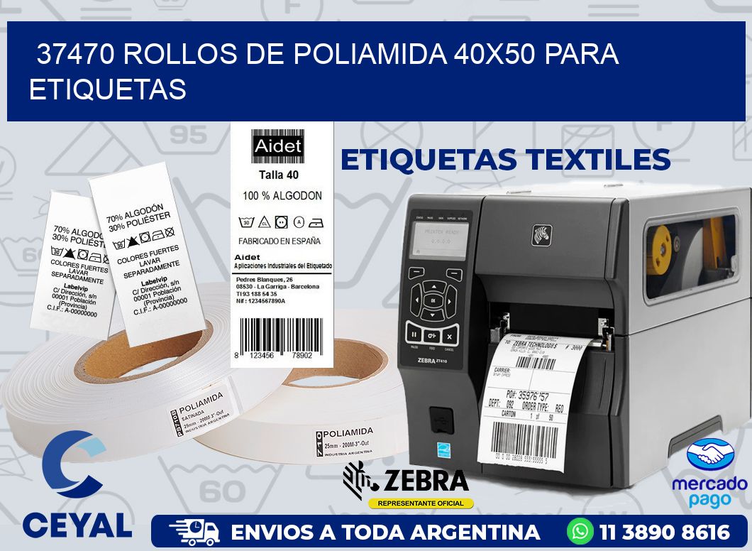 37470 ROLLOS DE POLIAMIDA 40X50 PARA ETIQUETAS