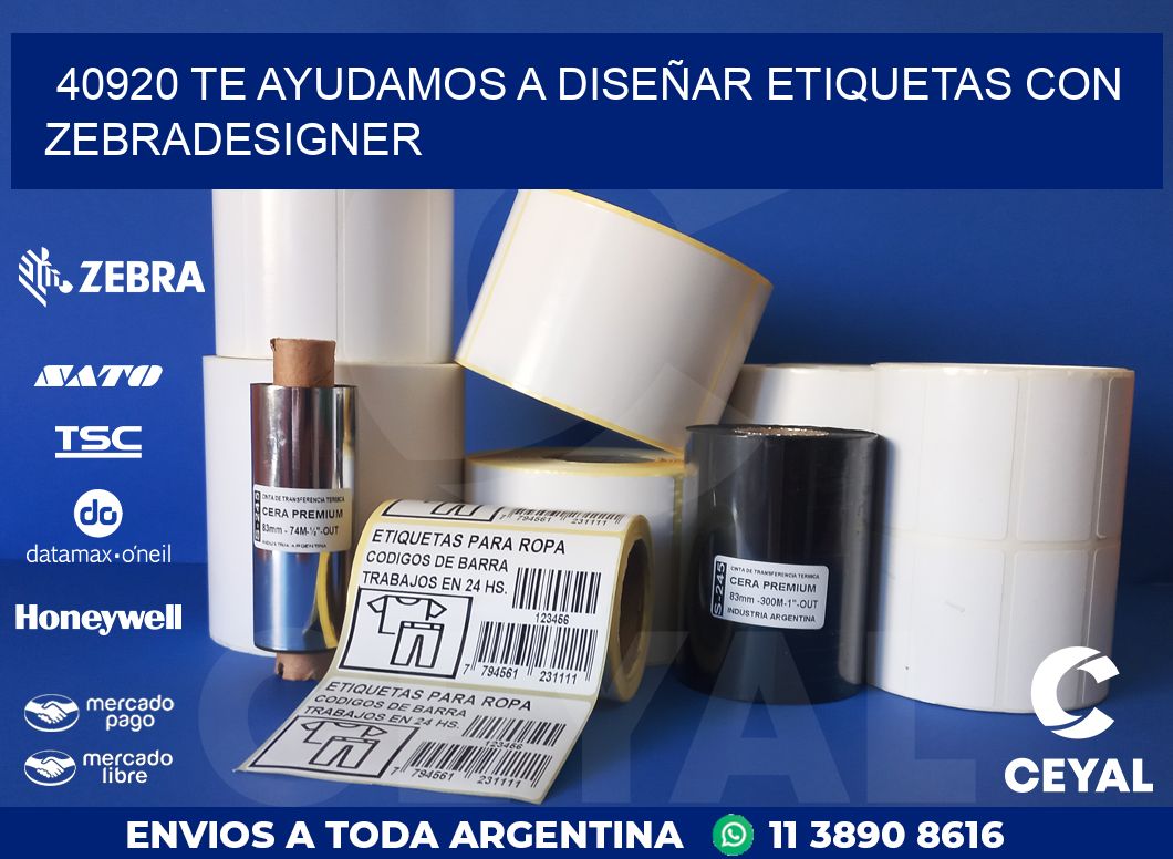 40920 TE AYUDAMOS A DISEÑAR ETIQUETAS CON ZEBRADESIGNER