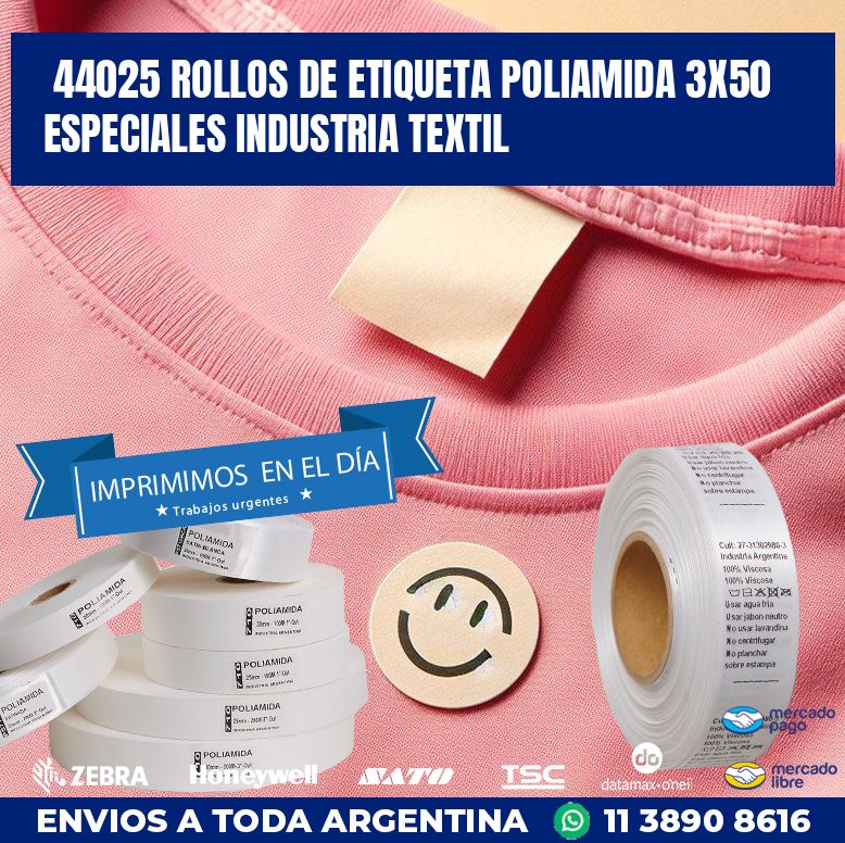 44025 ROLLOS DE ETIQUETA POLIAMIDA 3X50 ESPECIALES INDUSTRIA TEXTIL