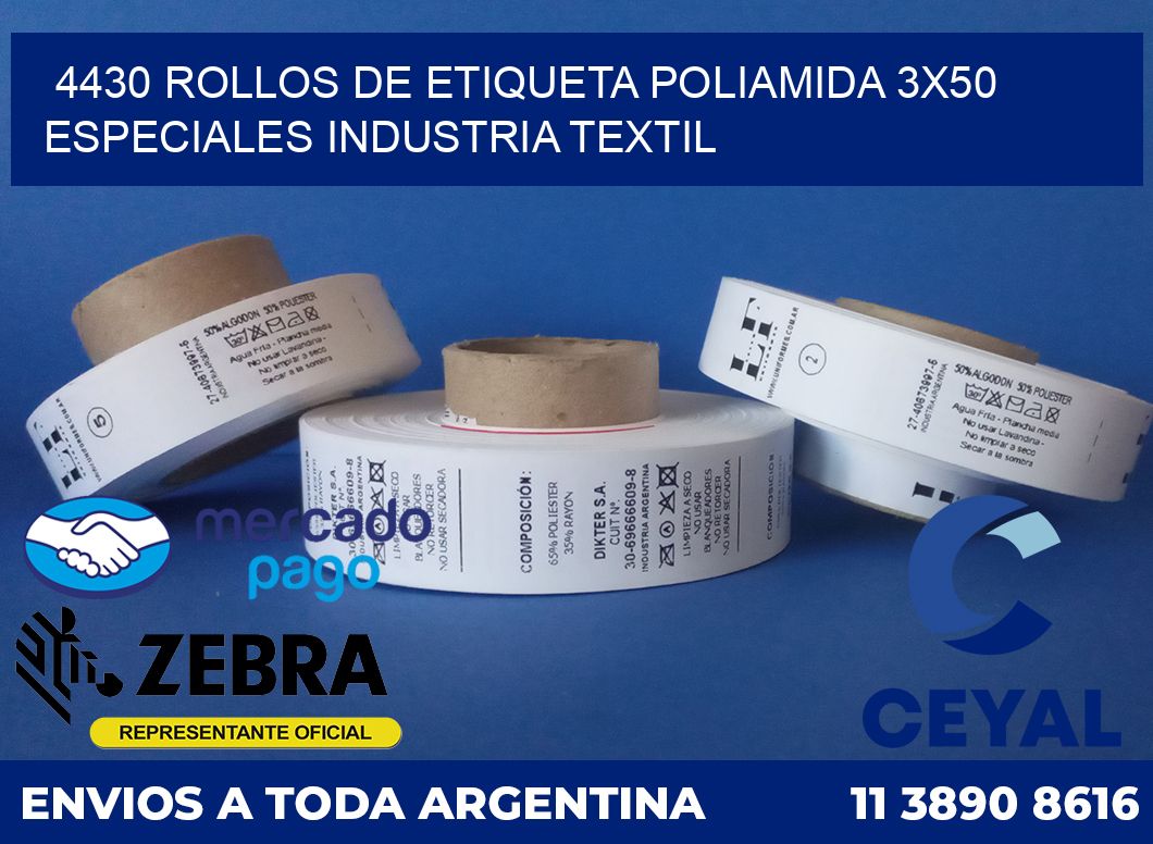 4430 ROLLOS DE ETIQUETA POLIAMIDA 3X50 ESPECIALES INDUSTRIA TEXTIL