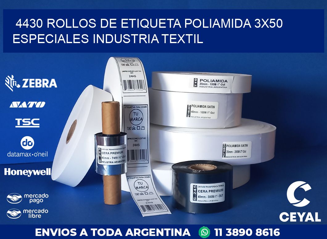 4430 ROLLOS DE ETIQUETA POLIAMIDA 3X50 ESPECIALES INDUSTRIA TEXTIL