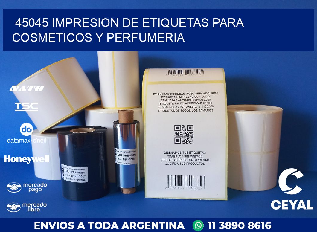 45045 IMPRESION DE ETIQUETAS PARA COSMETICOS Y PERFUMERIA