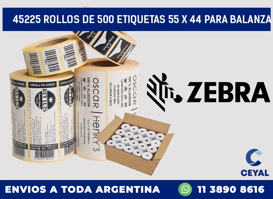 45225 ROLLOS DE 500 ETIQUETAS 55 X 44 PARA BALANZA