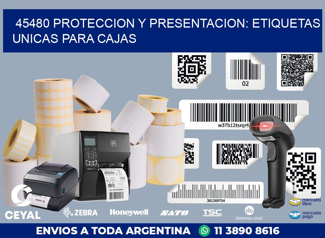 45480 PROTECCION Y PRESENTACION: ETIQUETAS UNICAS PARA CAJAS