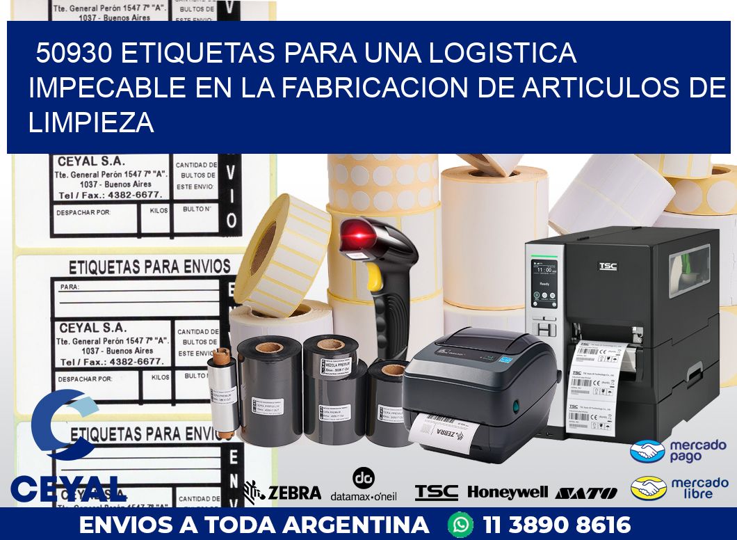 50930 ETIQUETAS PARA UNA LOGISTICA IMPECABLE EN LA FABRICACION DE ARTICULOS DE LIMPIEZA