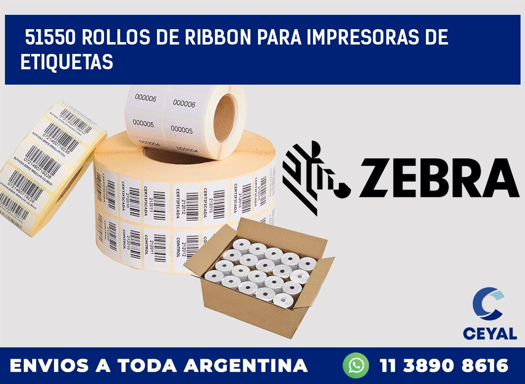 51550 ROLLOS DE RIBBON PARA IMPRESORAS DE ETIQUETAS