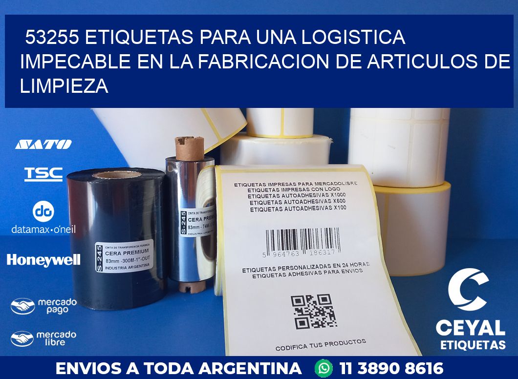 53255 ETIQUETAS PARA UNA LOGISTICA IMPECABLE EN LA FABRICACION DE ARTICULOS DE LIMPIEZA