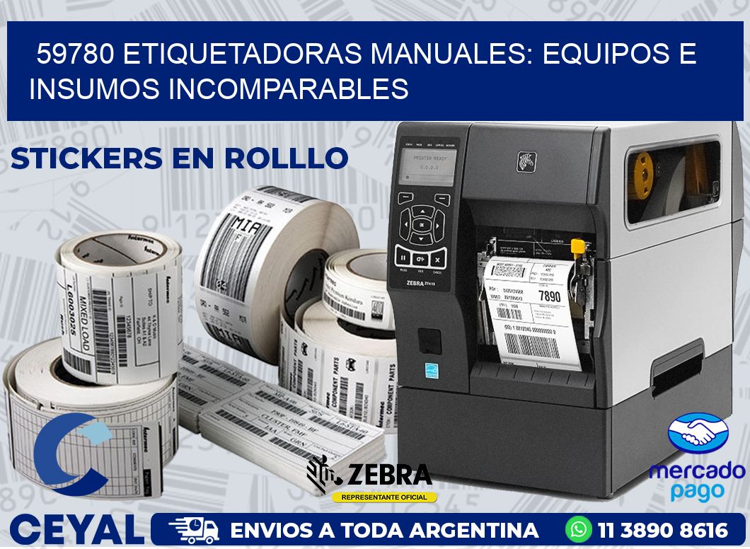 59780 ETIQUETADORAS MANUALES: EQUIPOS E INSUMOS INCOMPARABLES