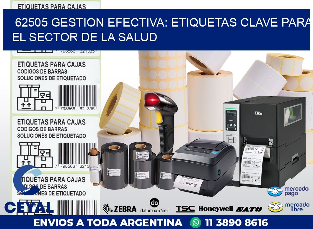 62505 GESTION EFECTIVA: ETIQUETAS CLAVE PARA EL SECTOR DE LA SALUD