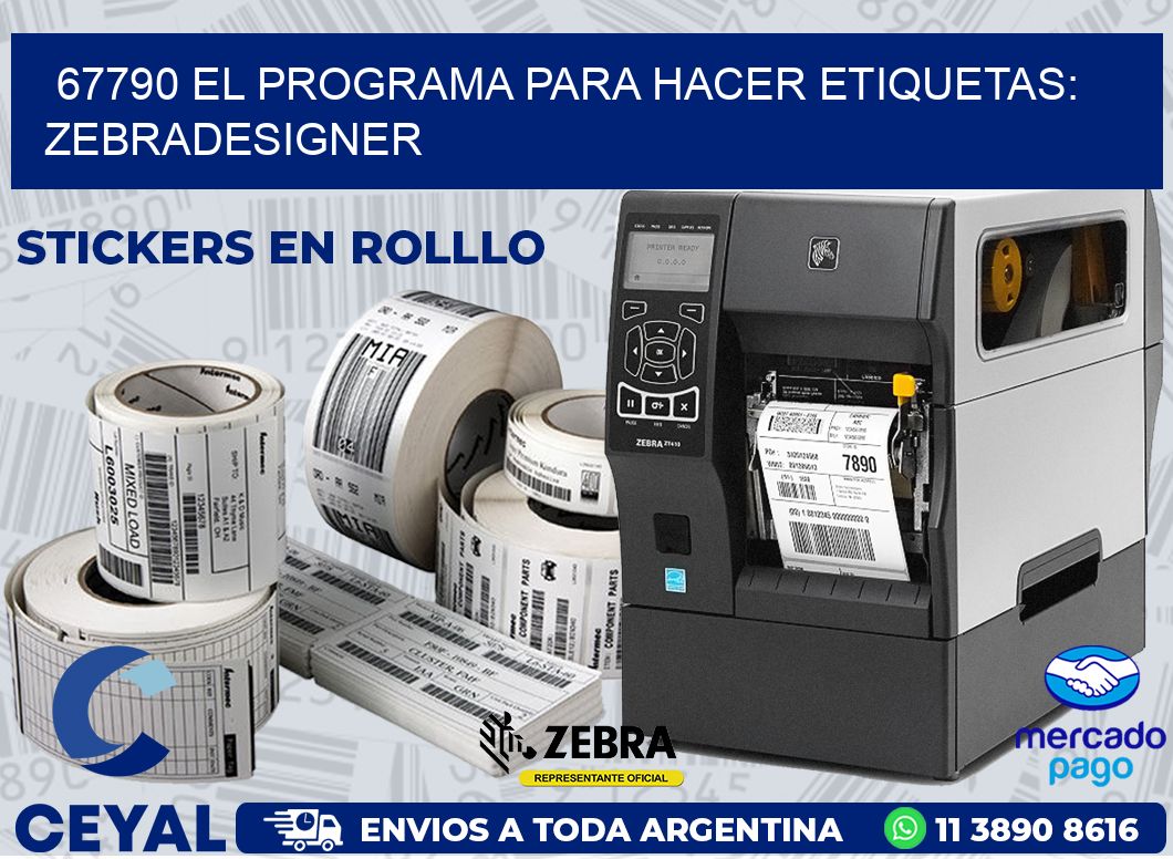 67790 EL PROGRAMA PARA HACER ETIQUETAS: ZEBRADESIGNER