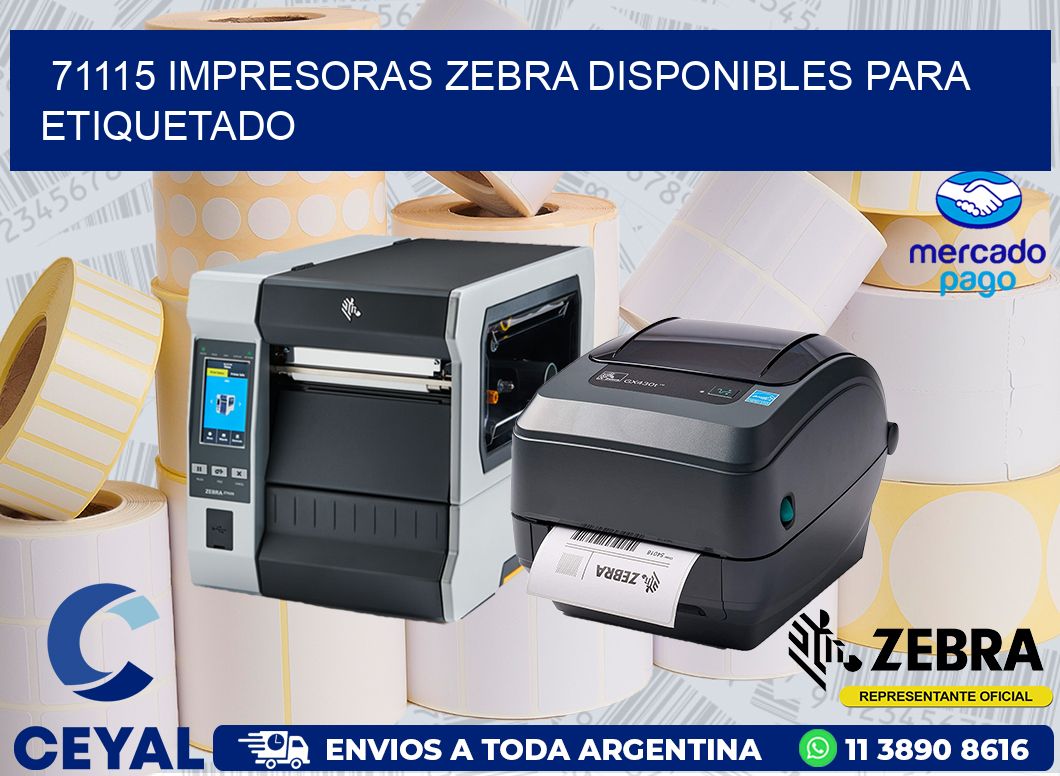 71115 IMPRESORAS ZEBRA DISPONIBLES PARA ETIQUETADO