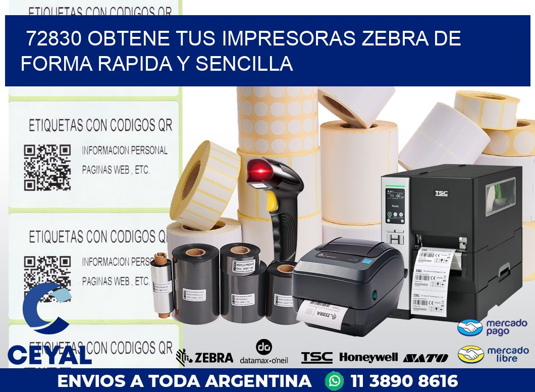 72830 OBTENE TUS IMPRESORAS ZEBRA DE FORMA RAPIDA Y SENCILLA
