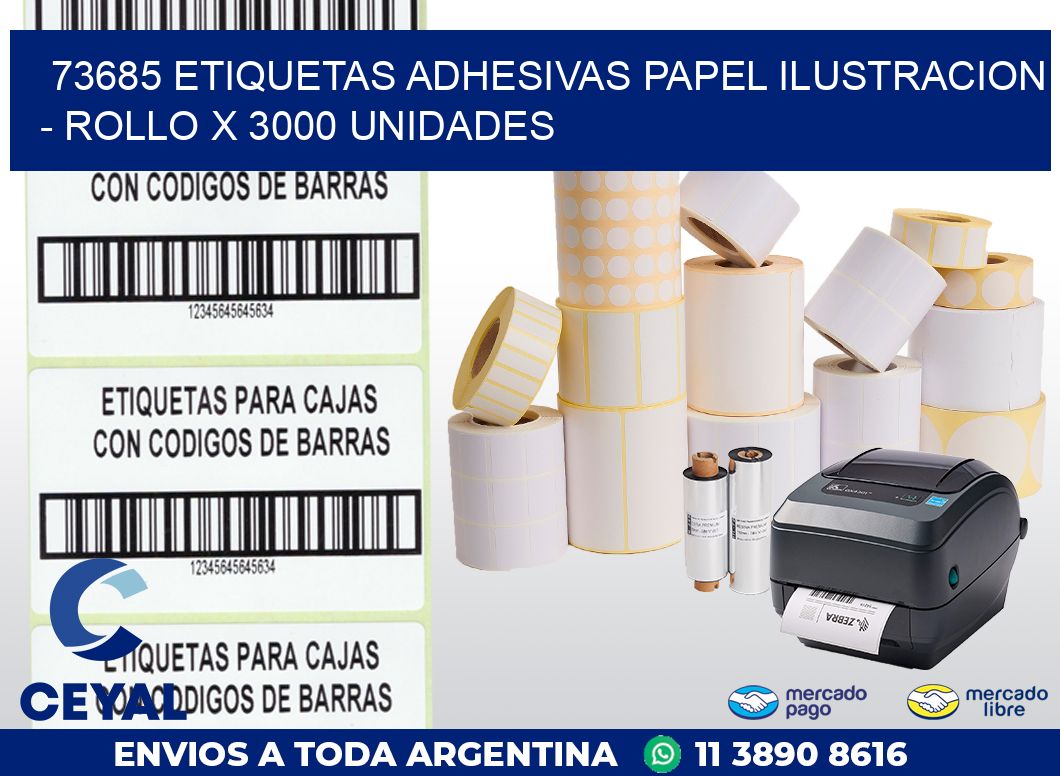73685 ETIQUETAS ADHESIVAS PAPEL ILUSTRACION - ROLLO X 3000 UNIDADES