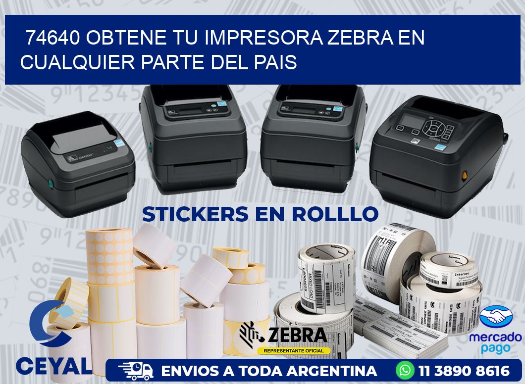 74640 OBTENE TU IMPRESORA ZEBRA EN CUALQUIER PARTE DEL PAIS