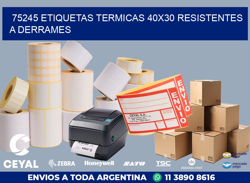 75245 ETIQUETAS TERMICAS 40X30 RESISTENTES A DERRAMES