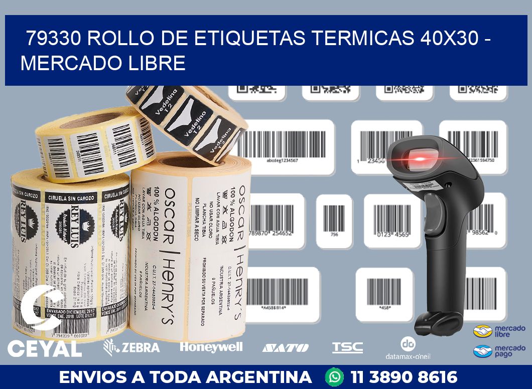 79330 ROLLO DE ETIQUETAS TERMICAS 40X30 - MERCADO LIBRE