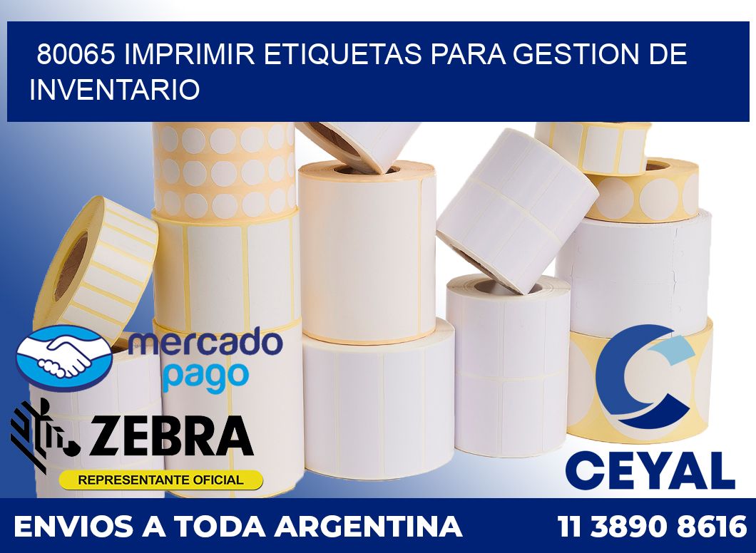80065 IMPRIMIR ETIQUETAS PARA GESTION DE INVENTARIO