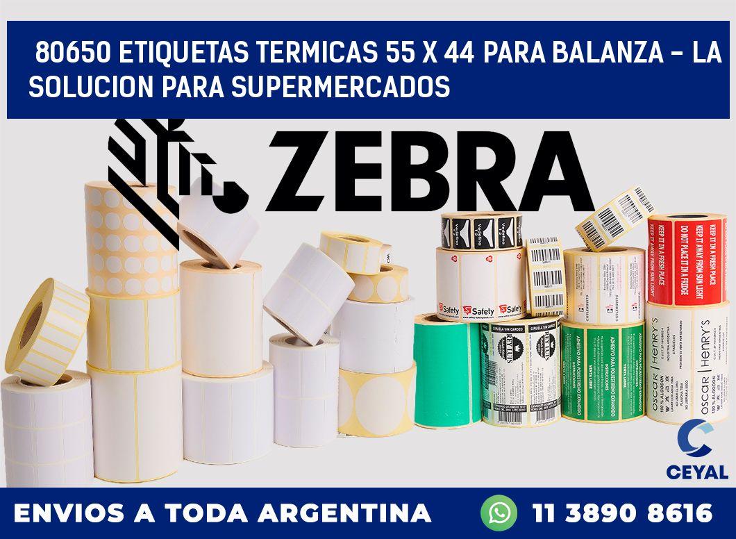 80650 ETIQUETAS TERMICAS 55 X 44 PARA BALANZA - LA SOLUCION PARA SUPERMERCADOS