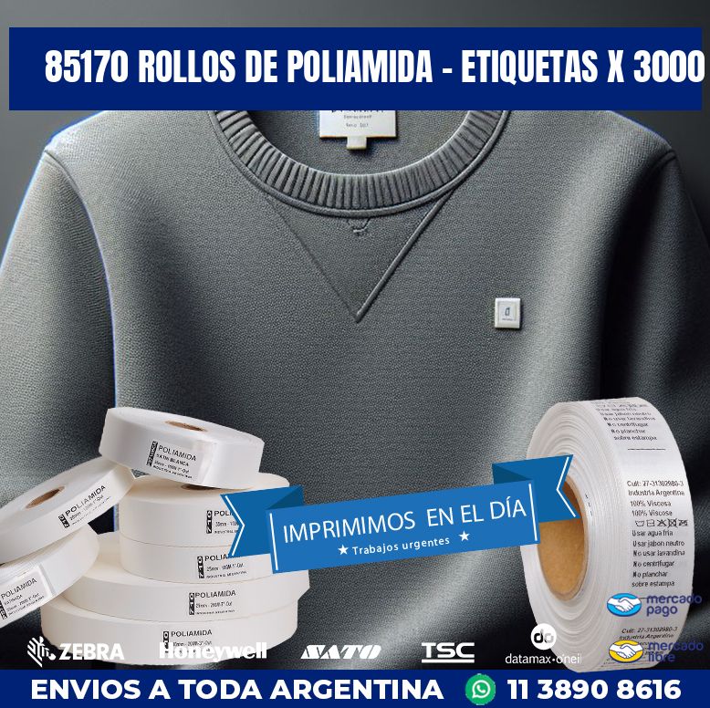 85170 ROLLOS DE POLIAMIDA – ETIQUETAS X 3000