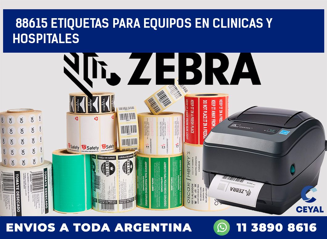 88615 ETIQUETAS PARA EQUIPOS EN CLINICAS Y HOSPITALES