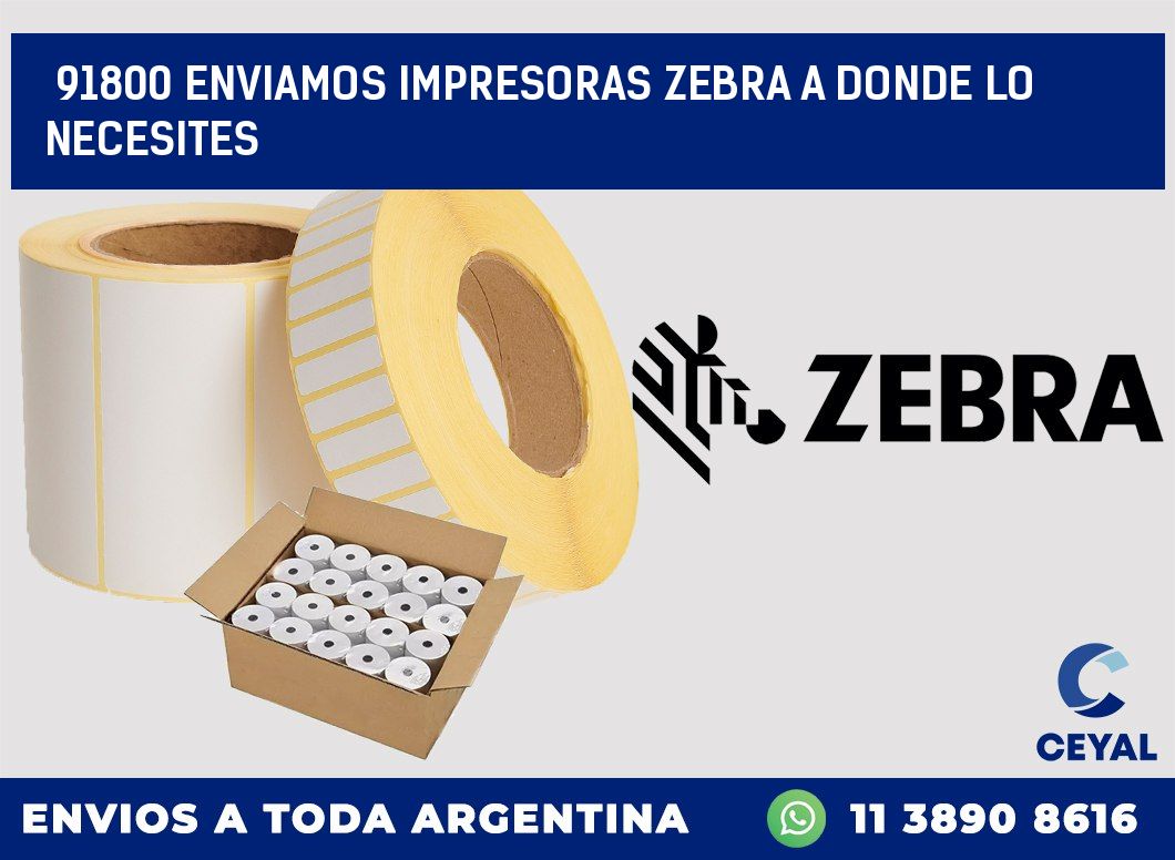 91800 ENVIAMOS IMPRESORAS ZEBRA A DONDE LO NECESITES