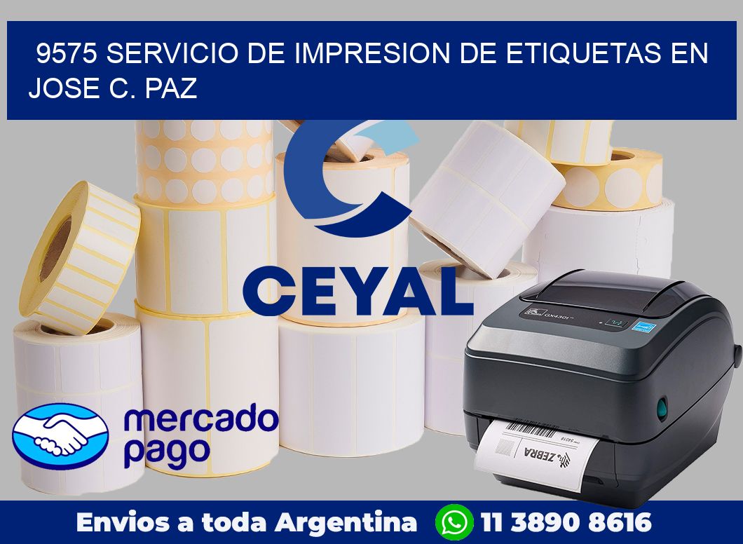 9575 SERVICIO DE IMPRESION DE ETIQUETAS EN JOSE C. PAZ