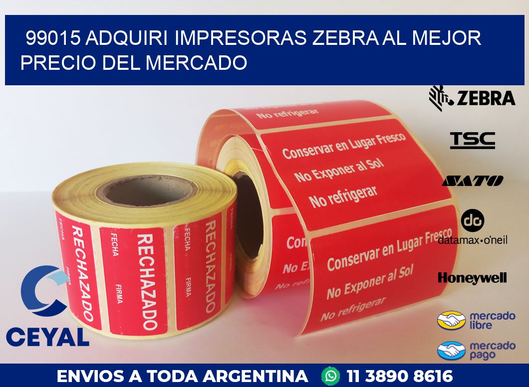 99015 ADQUIRI IMPRESORAS ZEBRA AL MEJOR PRECIO DEL MERCADO