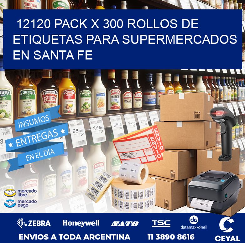 12120 PACK X 300 ROLLOS DE ETIQUETAS PARA SUPERMERCADOS EN SANTA FE