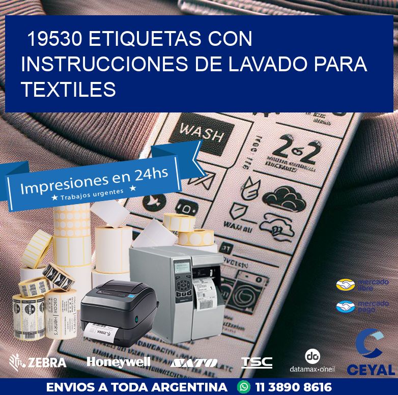 19530 ETIQUETAS CON INSTRUCCIONES DE LAVADO PARA TEXTILES