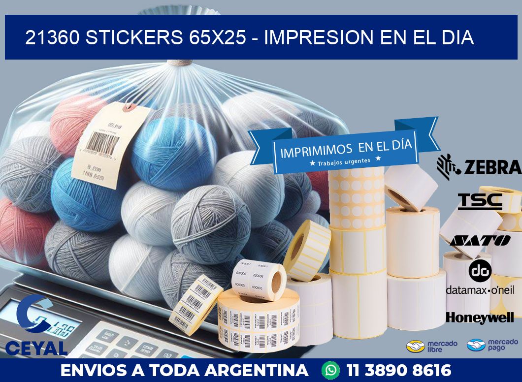 21360 STICKERS 65x25 - IMPRESION EN EL DIA
