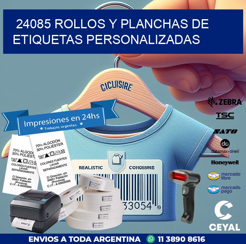 24085 ROLLOS Y PLANCHAS DE ETIQUETAS PERSONALIZADAS