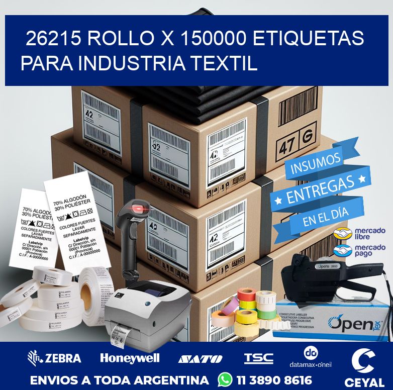 26215 ROLLO X 150000 ETIQUETAS PARA INDUSTRIA TEXTIL